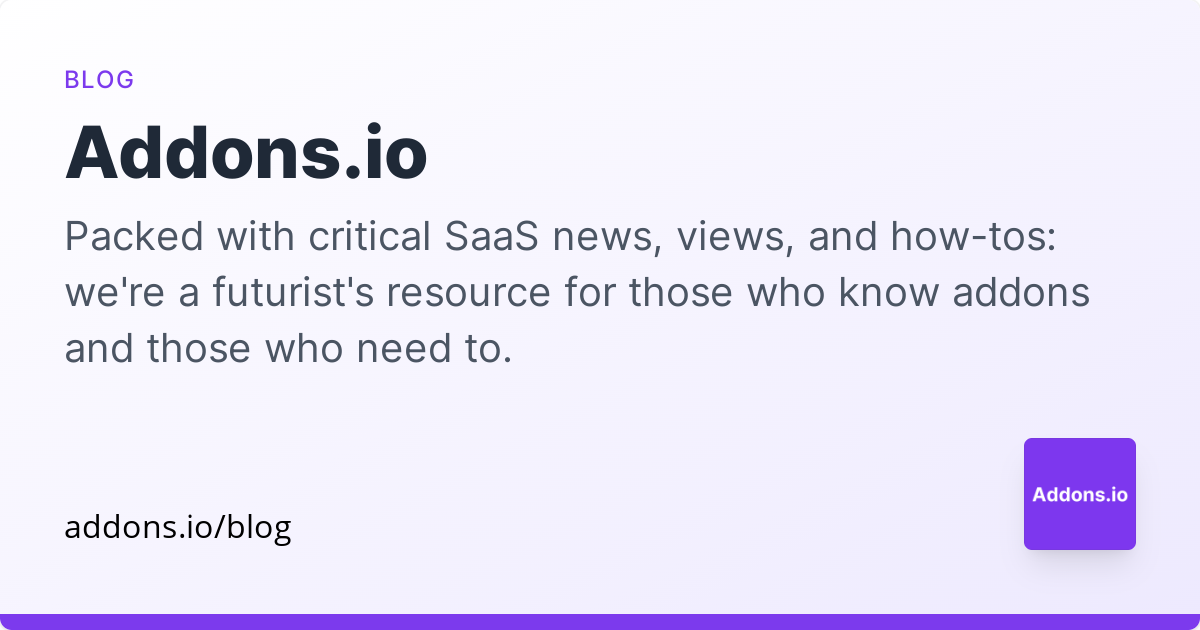 A SaaS Marketplace Blog For Veteran Devs And Dabblers Addons io a-saas-marketplace-blog-for-veteran-devs-and-dabblers-addons-io